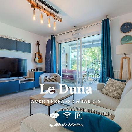 Atlantic Selection - Le Duna - Ambiance Zen Avec Terrasse & Parking Capbreton Exterior foto